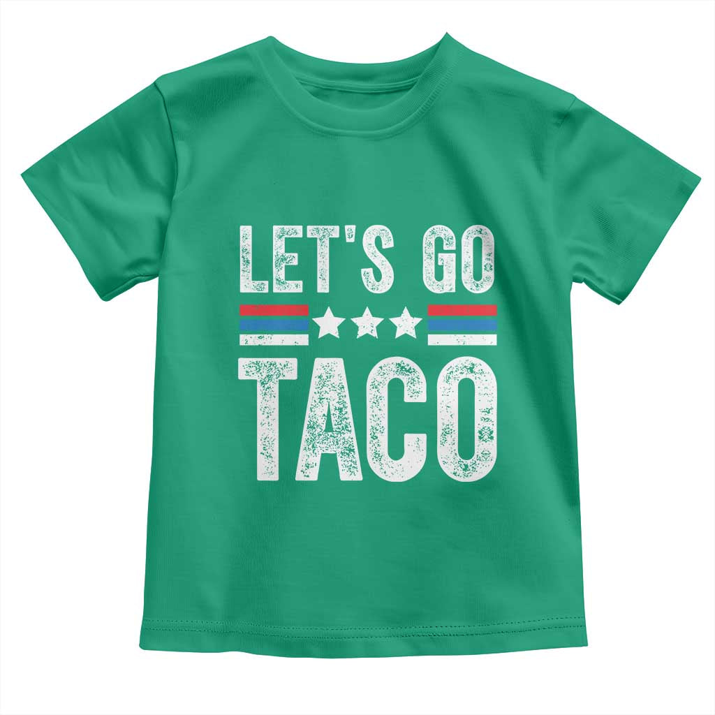Funny Let's Go Taco Always Chickens Out Toddler T Shirt Vintage Star Stripes