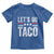 Funny Let's Go Taco Always Chickens Out Toddler T Shirt Vintage Star Stripes