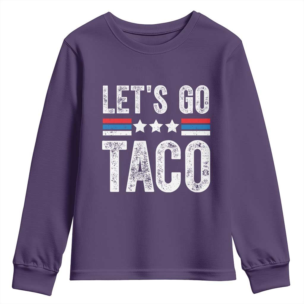 Funny Let's Go Taco Always Chickens Out Youth Sweatshirt Vintage Star Stripes