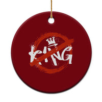 Funny No King Graffiti Style Crown Ceramic Ornament - Wonder Print Shop
