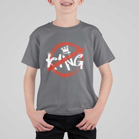 Funny No King Graffiti Style Crown T Shirt For Kid - Wonder Print Shop