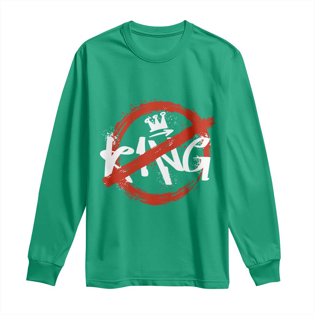 Funny No King Graffiti Style Crown Long Sleeve Shirt - Wonder Print Shop