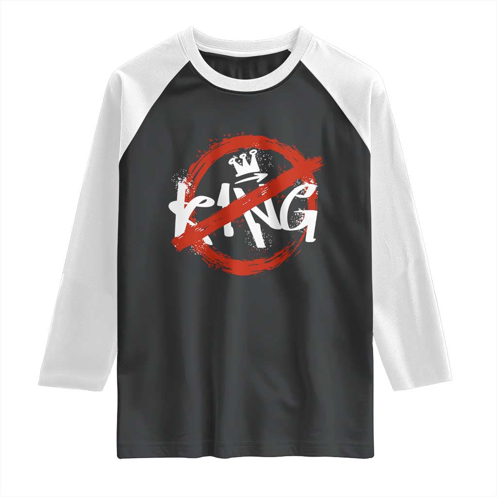 Funny No King Graffiti Style Crown Raglan Shirt - Wonder Print Shop
