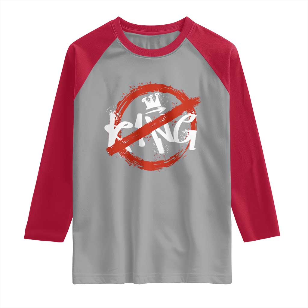 Funny No King Graffiti Style Crown Raglan Shirt - Wonder Print Shop