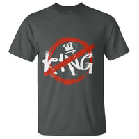 Funny No King Graffiti Style Crown T Shirt - Wonder Print Shop
