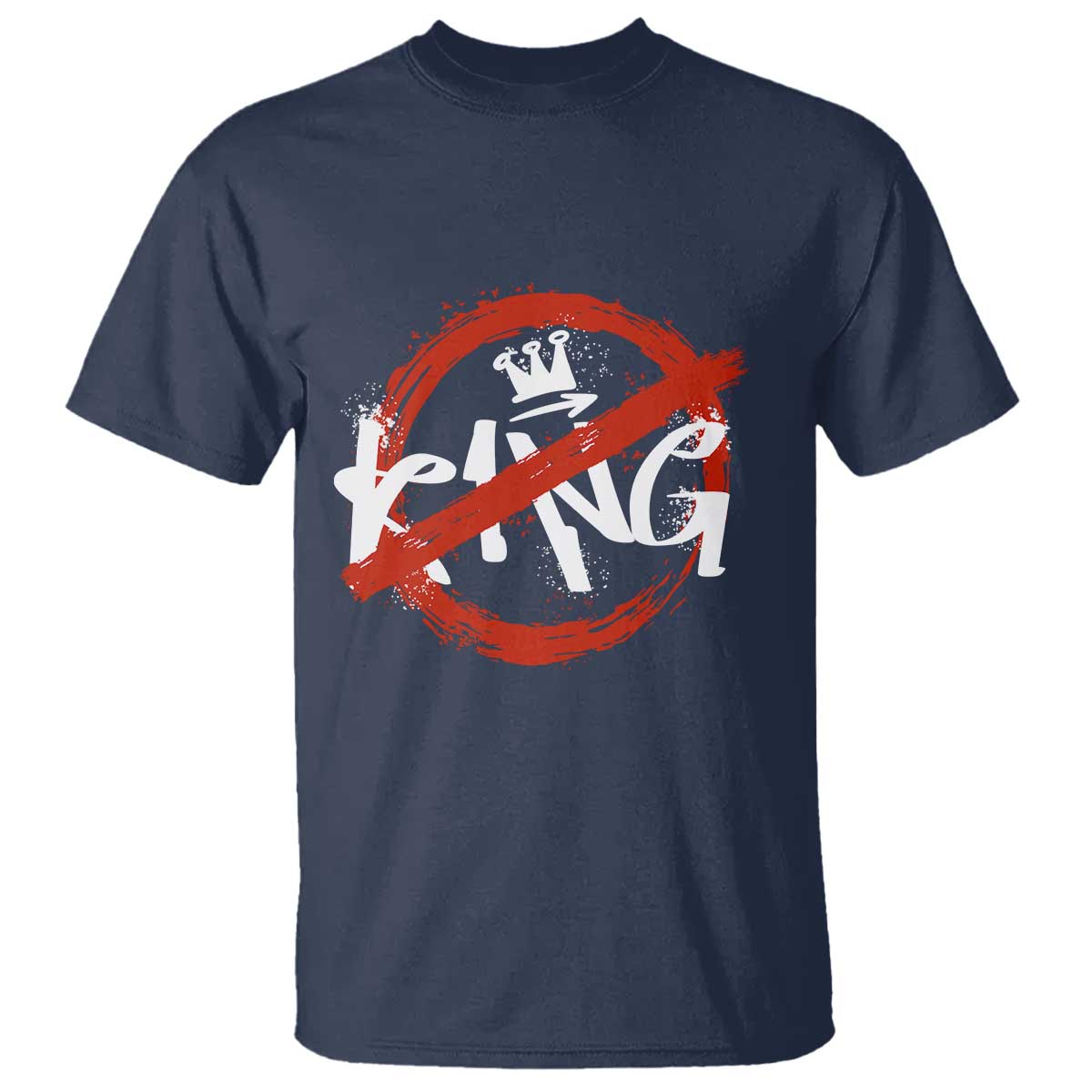 Funny No King Graffiti Style Crown T Shirt - Wonder Print Shop