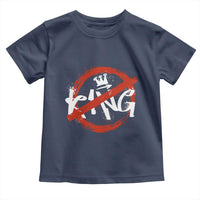 Funny No King Graffiti Style Crown Toddler T Shirt - Wonder Print Shop