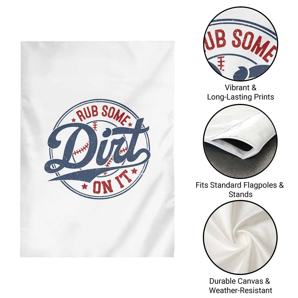 Funny Baseball Rub Some Dirt On It Garden Flag Sports Coach - Wonder Print Shop