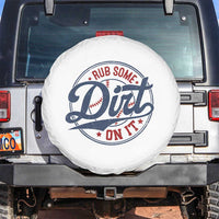 Funny Baseball Rub Some Dirt On It Spare Tire Cover Sports Coach - Wonder Print Shop