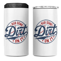 Funny Baseball Rub Some Dirt On It 4 in 1 Can Cooler Tumbler Sports Coach - Wonder Print Shop