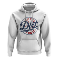 Funny Baseball Rub Some Dirt On It Hoodie Sports Coach - Wonder Print Shop