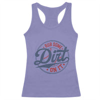 Funny Baseball Rub Some Dirt On It Racerback Tank Top Sports Coach - Wonder Print Shop
