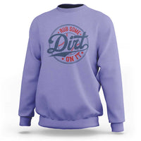 Funny Baseball Rub Some Dirt On It Sweatshirt Sports Coach - Wonder Print Shop