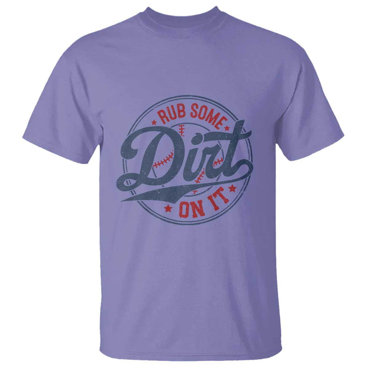 Funny Baseball Rub Some Dirt On It T Shirt Sports Coach - Wonder Print Shop
