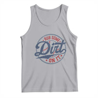 Funny Baseball Rub Some Dirt On It Tank Top Sports Coach - Wonder Print Shop