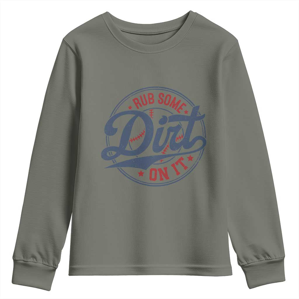 Funny Baseball Rub Some Dirt On It Youth Sweatshirt Sports Coach - Wonder Print Shop