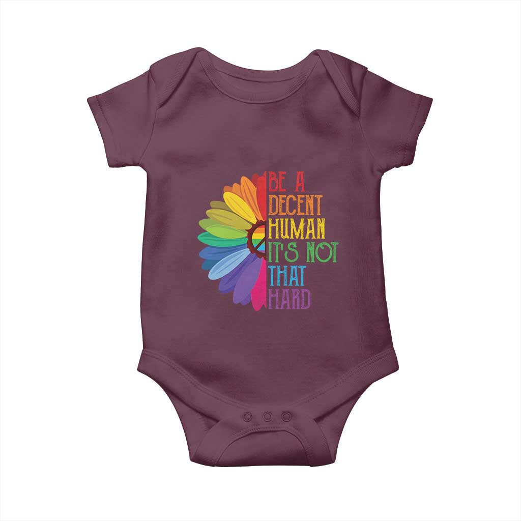 LGBTQ Be A Decent Human Its Not That Hard Baby Onesie Rainbow Flower