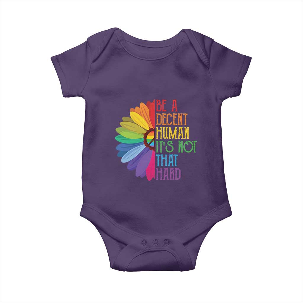 LGBTQ Be A Decent Human Its Not That Hard Baby Onesie Rainbow Flower