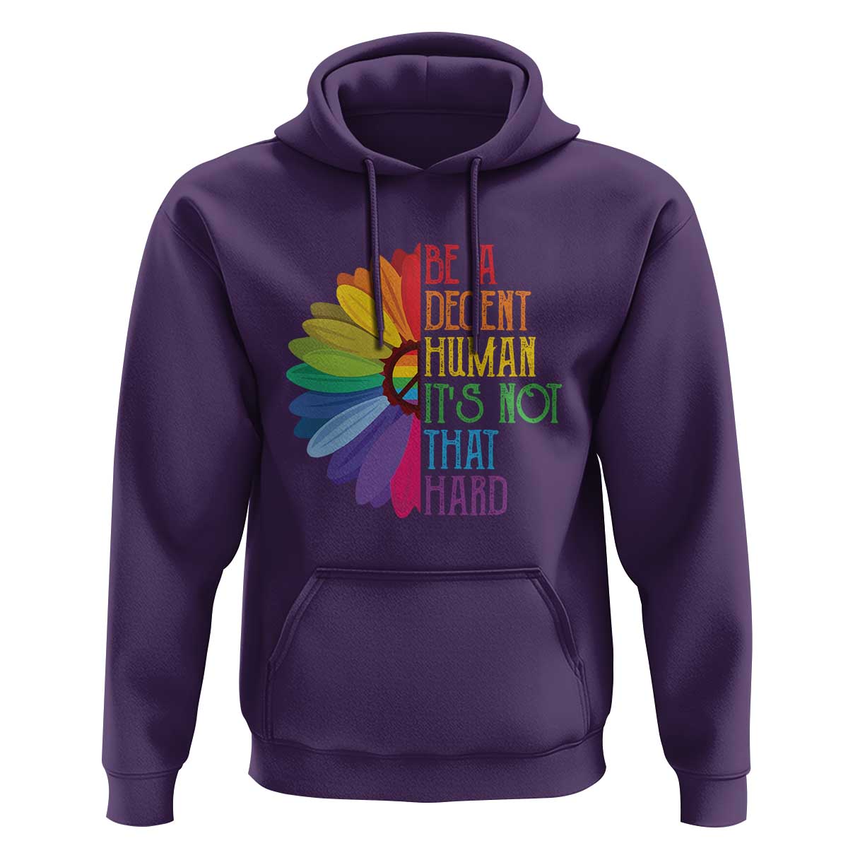 LGBTQ Be A Decent Human Its Not That Hard Hoodie Rainbow Flower