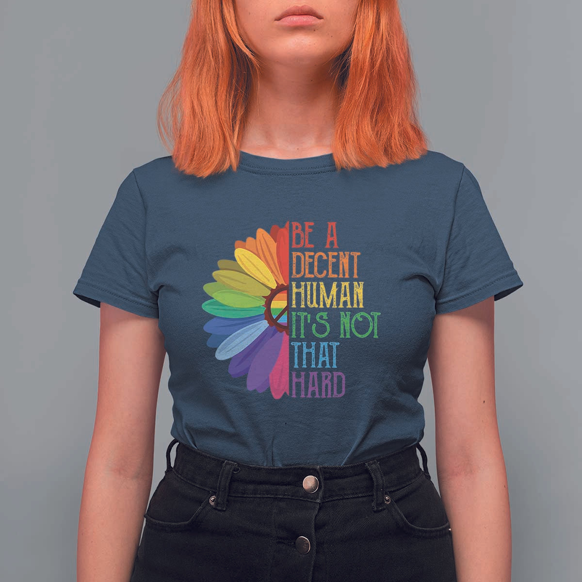 LGBTQ Be A Decent Human Its Not That Hard T Shirt For Women Rainbow Flower