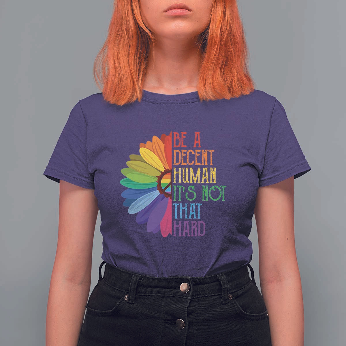 LGBTQ Be A Decent Human Its Not That Hard T Shirt For Women Rainbow Flower