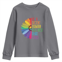 LGBTQ Be A Decent Human Its Not That Hard Youth Sweatshirt Rainbow Flower