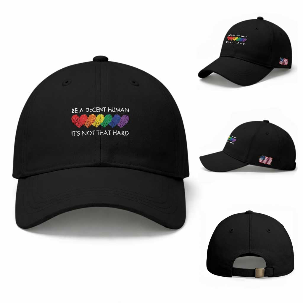 LGBTQ Be A Decent Human Its Not That Hard Baseball Cap Rainbow Hearts
