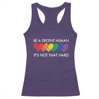 LGBTQ Be A Decent Human Its Not That Hard Racerback Tank Top Rainbow Hearts