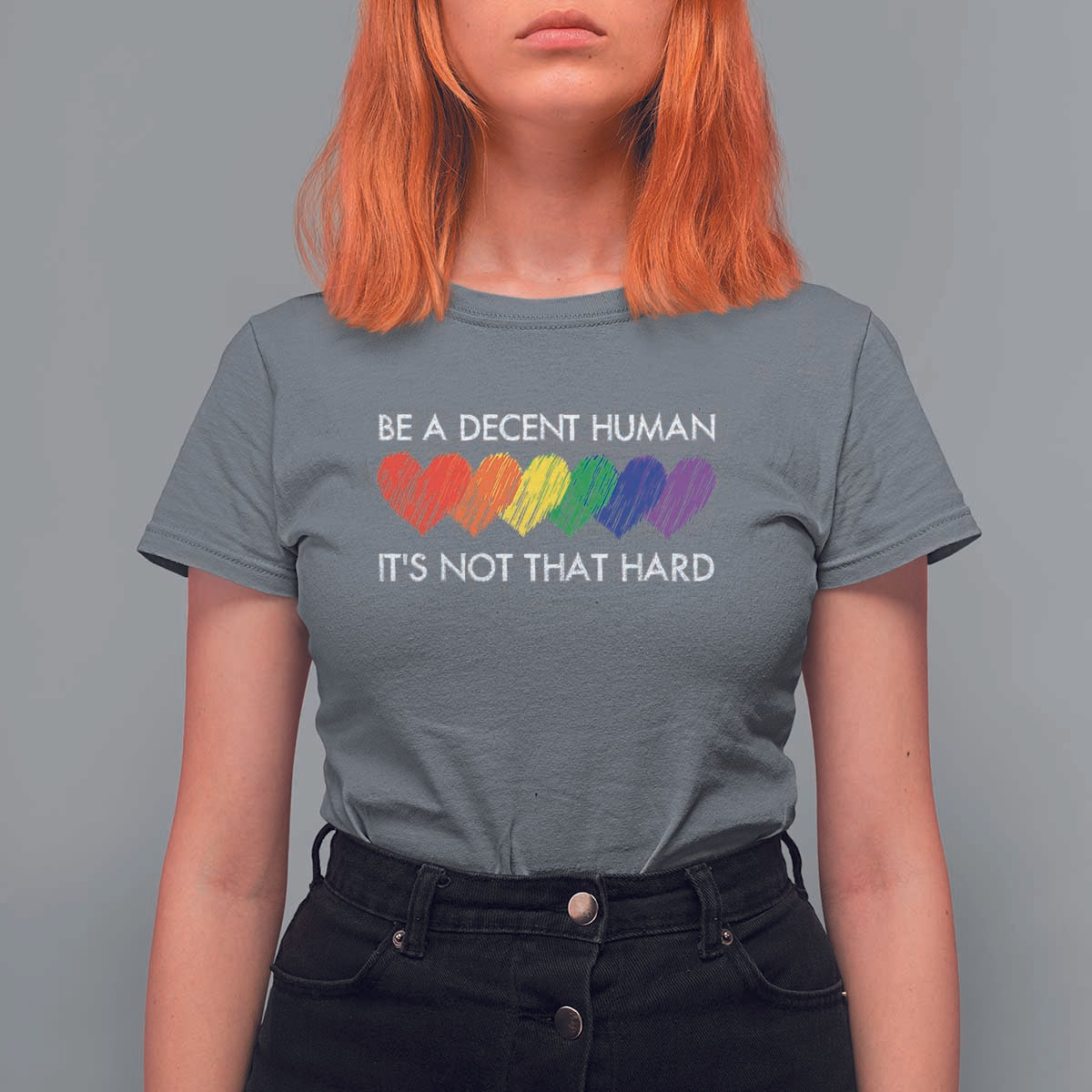 LGBTQ Be A Decent Human Its Not That Hard T Shirt For Women Rainbow Hearts