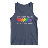 LGBTQ Be A Decent Human Its Not That Hard Tank Top Rainbow Hearts