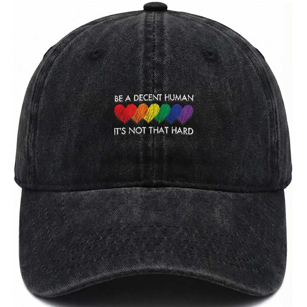LGBTQ Be A Decent Human Its Not That Hard Washed Cotton Baseball Cap Rainbow Hearts