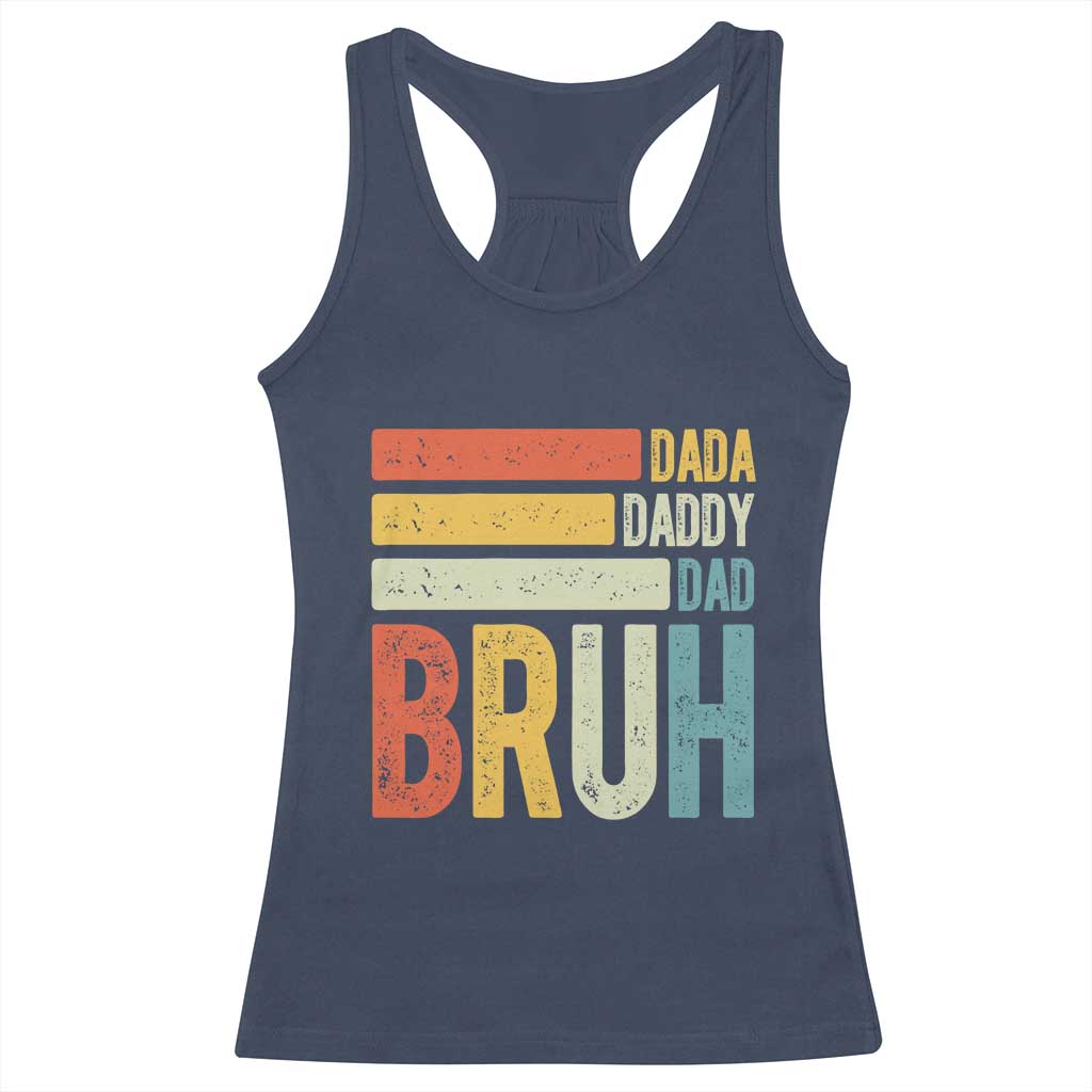 Funny Dada Daddy Dad Bruh Racerback Tank Top Fathers Day Vintage Stripes