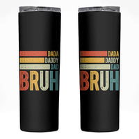 Funny Dada Daddy Dad Bruh Skinny Tumbler Fathers Day Vintage Stripes