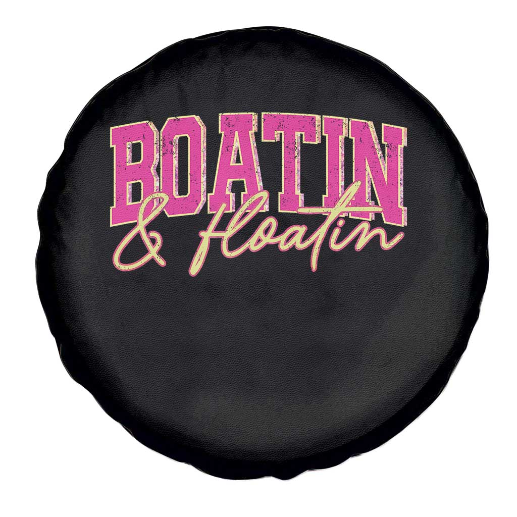 Funny Boating And Floatin Spare Tire Cover Summer Vacation Boat Lake Life - Wonder Print Shop