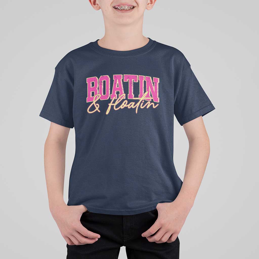 Funny Boating And Floatin T Shirt For Kid Summer Vacation Boat Lake Life - Wonder Print Shop