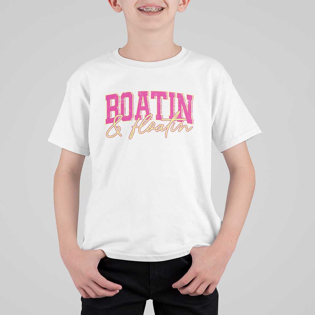 Funny Boating And Floatin T Shirt For Kid Summer Vacation Boat Lake Life - Wonder Print Shop