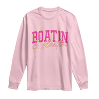Funny Boating And Floatin Long Sleeve Shirt Summer Vacation Boat Lake Life - Wonder Print Shop