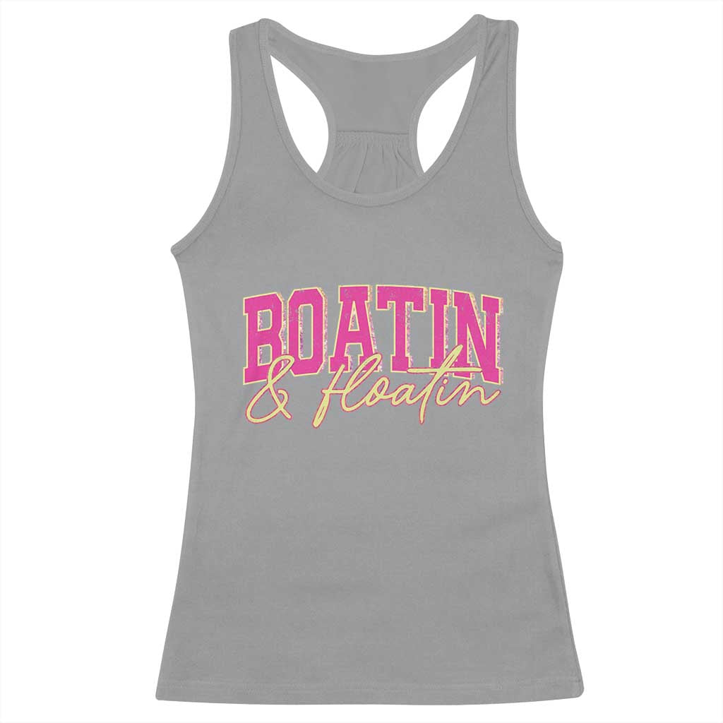 Funny Boating And Floatin Racerback Tank Top Summer Vacation Boat Lake Life - Wonder Print Shop