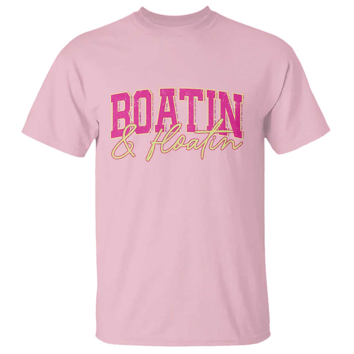Funny Boating And Floatin T Shirt Summer Vacation Boat Lake Life - Wonder Print Shop
