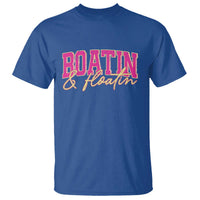 Funny Boating And Floatin T Shirt Summer Vacation Boat Lake Life - Wonder Print Shop