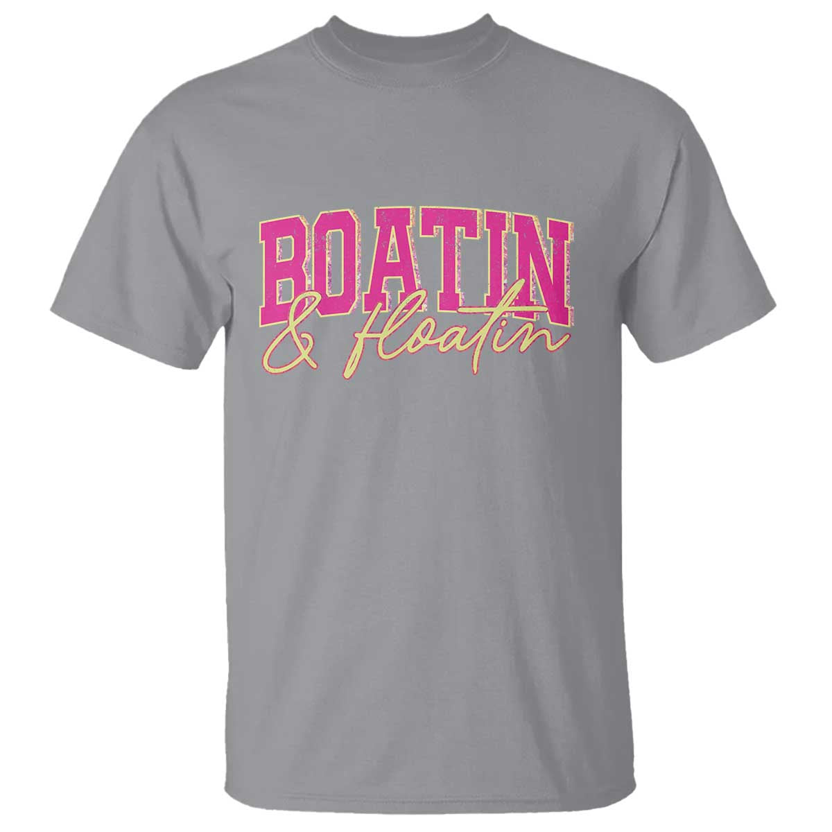 Funny Boating And Floatin T Shirt Summer Vacation Boat Lake Life - Wonder Print Shop