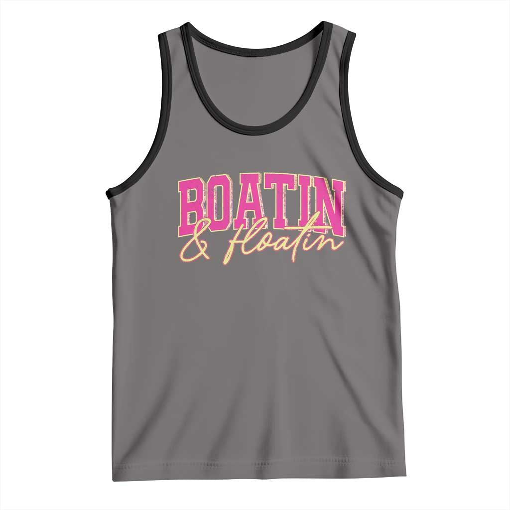 Funny Boating And Floatin Tank Top Summer Vacation Boat Lake Life - Wonder Print Shop