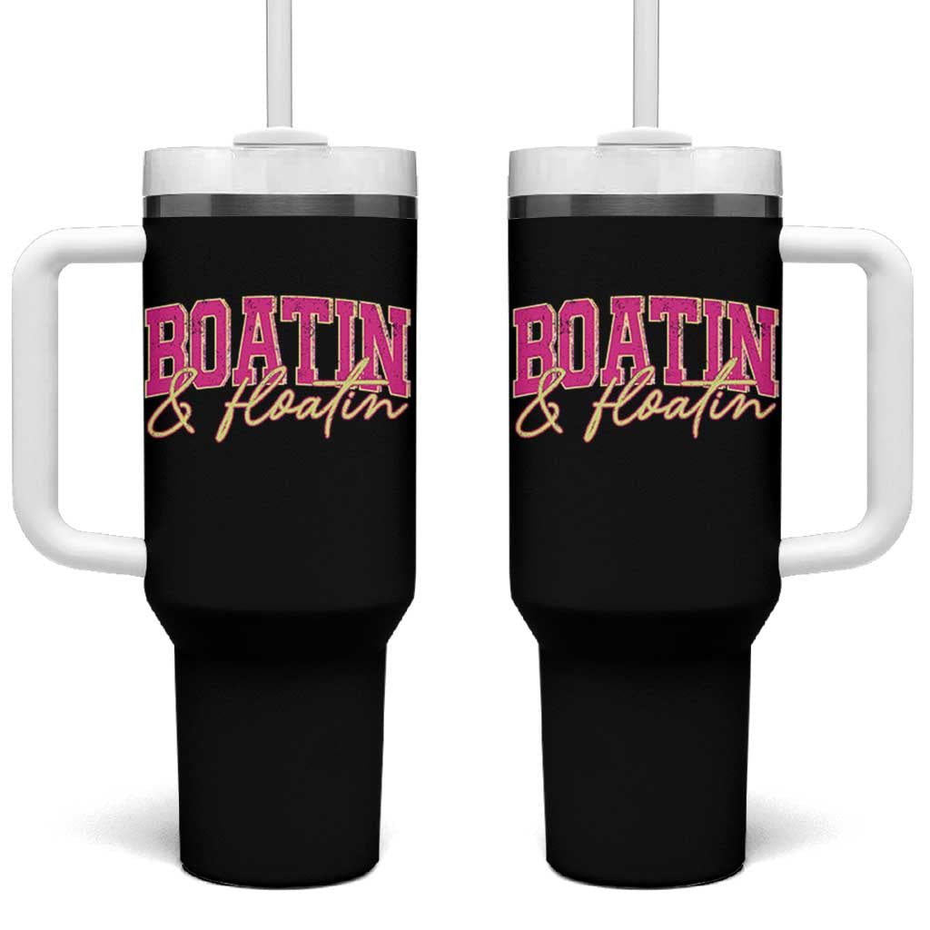 Funny Boating And Floatin Tumbler With Handle Summer Vacation Boat Lake Life - Wonder Print Shop