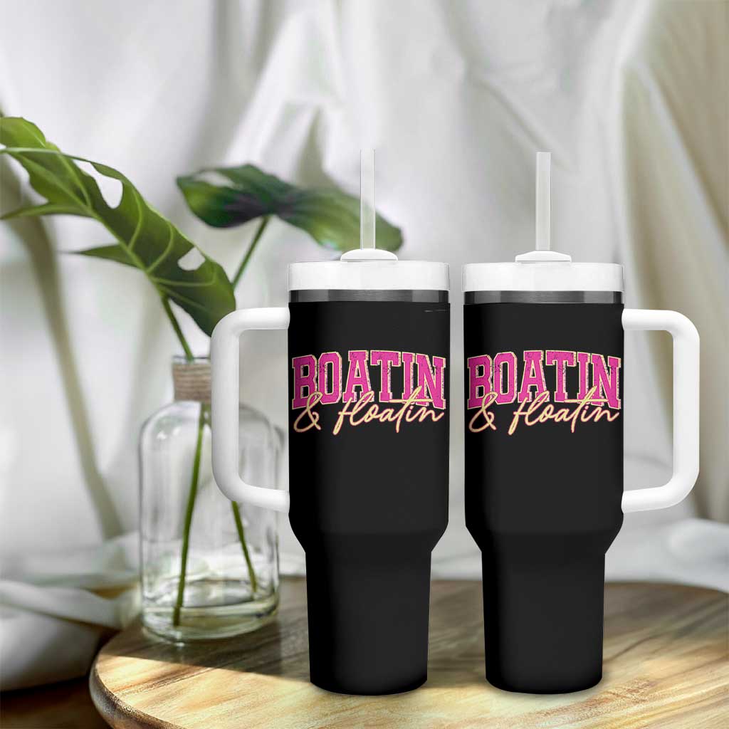 Funny Boating And Floatin Tumbler With Handle Summer Vacation Boat Lake Life - Wonder Print Shop