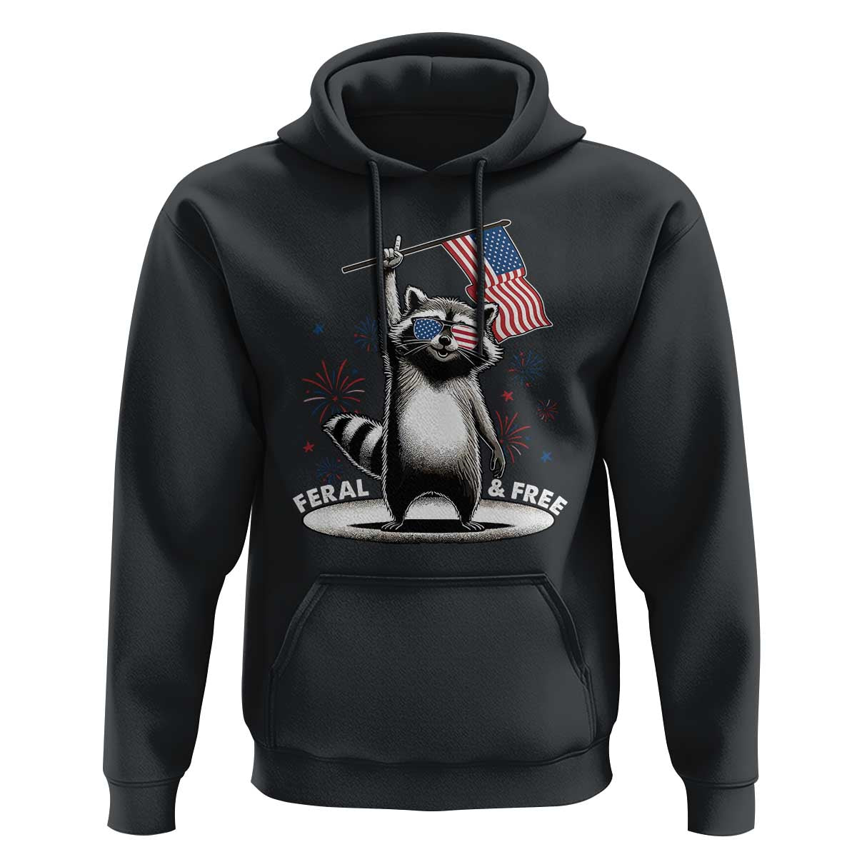 Funny Feral And Free Hoodie 4th of July Patriotic Raccoon With American Flag Fireworks - Wonder Print Shop