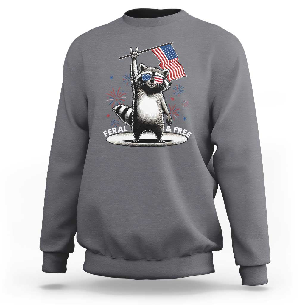 Funny Feral And Free Sweatshirt 4th of July Patriotic Raccoon With American Flag Fireworks - Wonder Print Shop
