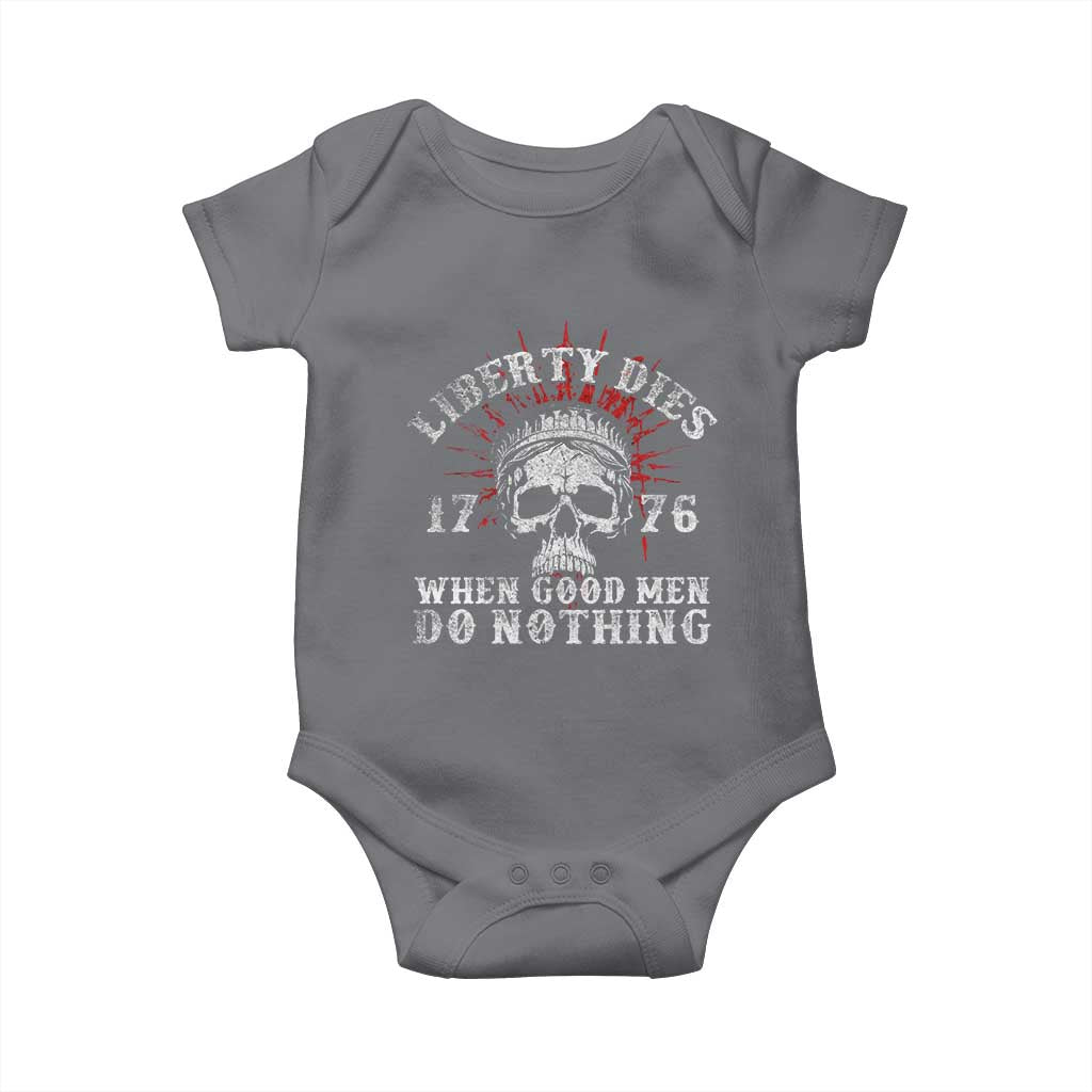 Funny Liberty Dies 1776 When Good Men Do Nothing Baby Onesie US History Statue Of Liberty - Wonder Print Shop
