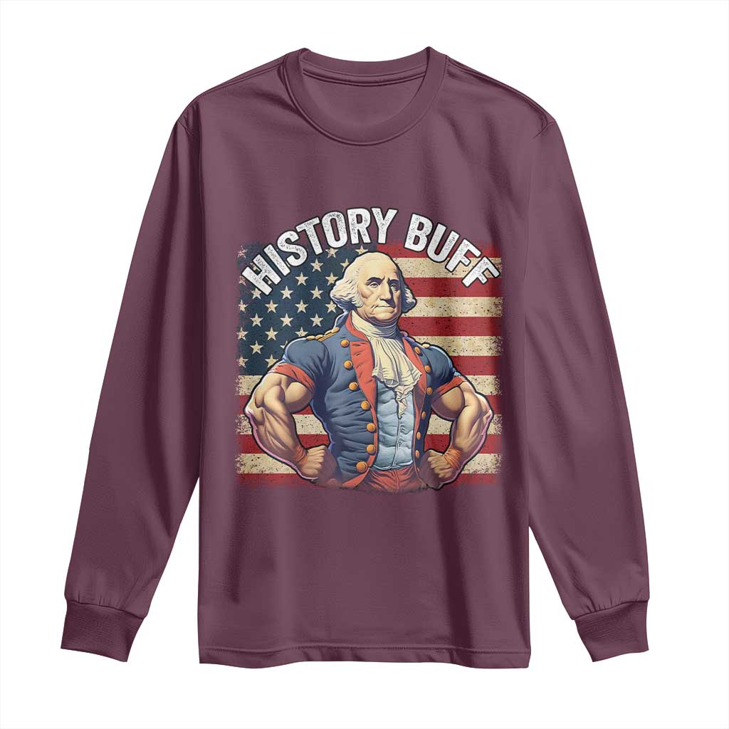 Funny George Washington Weightlifting History Buff Long Sleeve Shirt 4th of July Patriotic - Wonder Print Shop
