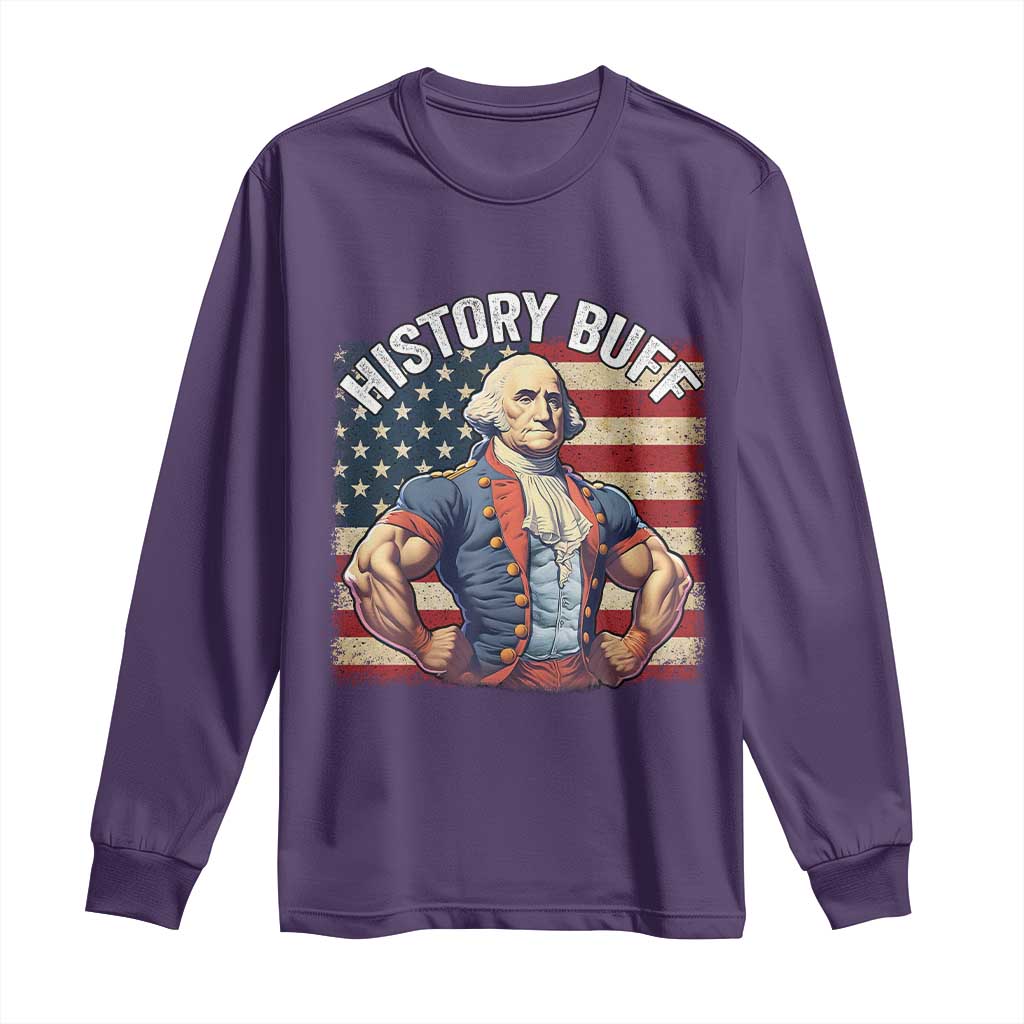 Funny George Washington Weightlifting History Buff Long Sleeve Shirt 4th of July Patriotic - Wonder Print Shop