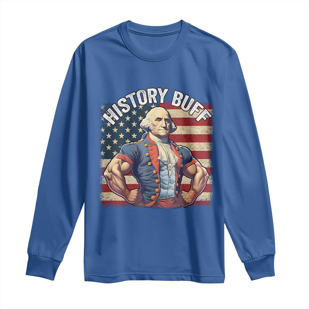 Funny George Washington Weightlifting History Buff Long Sleeve Shirt 4th of July Patriotic - Wonder Print Shop
